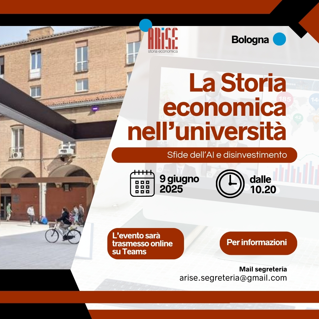 La Storia economica nell’università: Sfide dell’AI e disinvestimento (Bologna, 9 giugno&nbsp;2025)