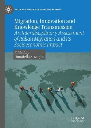 Letture: Migration, Innovation and Knowledge Transmission. An Interdisciplinary Assessment of Italian Migration and its Socioeconomic Impact, a cura di Donatella&nbsp;Strangio