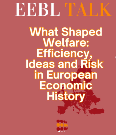School of Economics Tor Vergata – EEBL Talk – What Shaped Welfare in Europe? Save the date – February 19th, 2026